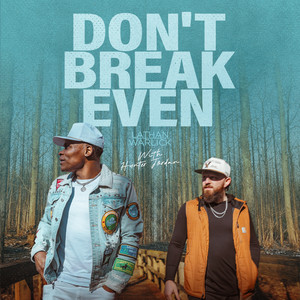 Don't Break Even