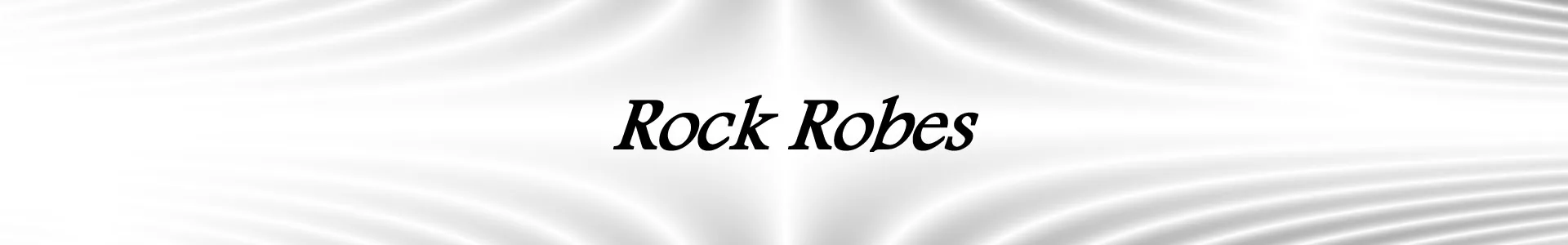 Rock robes