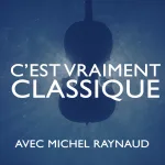 Nouvelle émission " Les classiques "