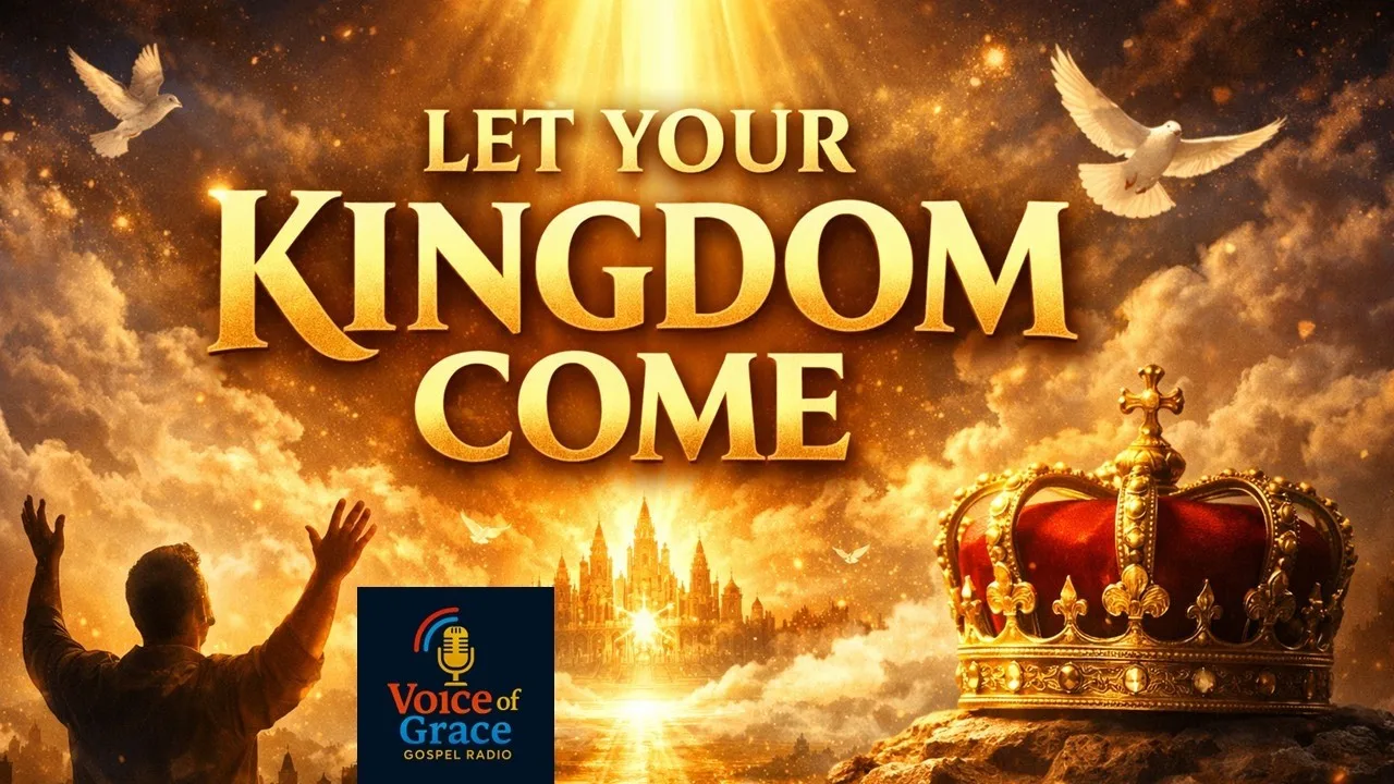 Let Your Kingdom Come