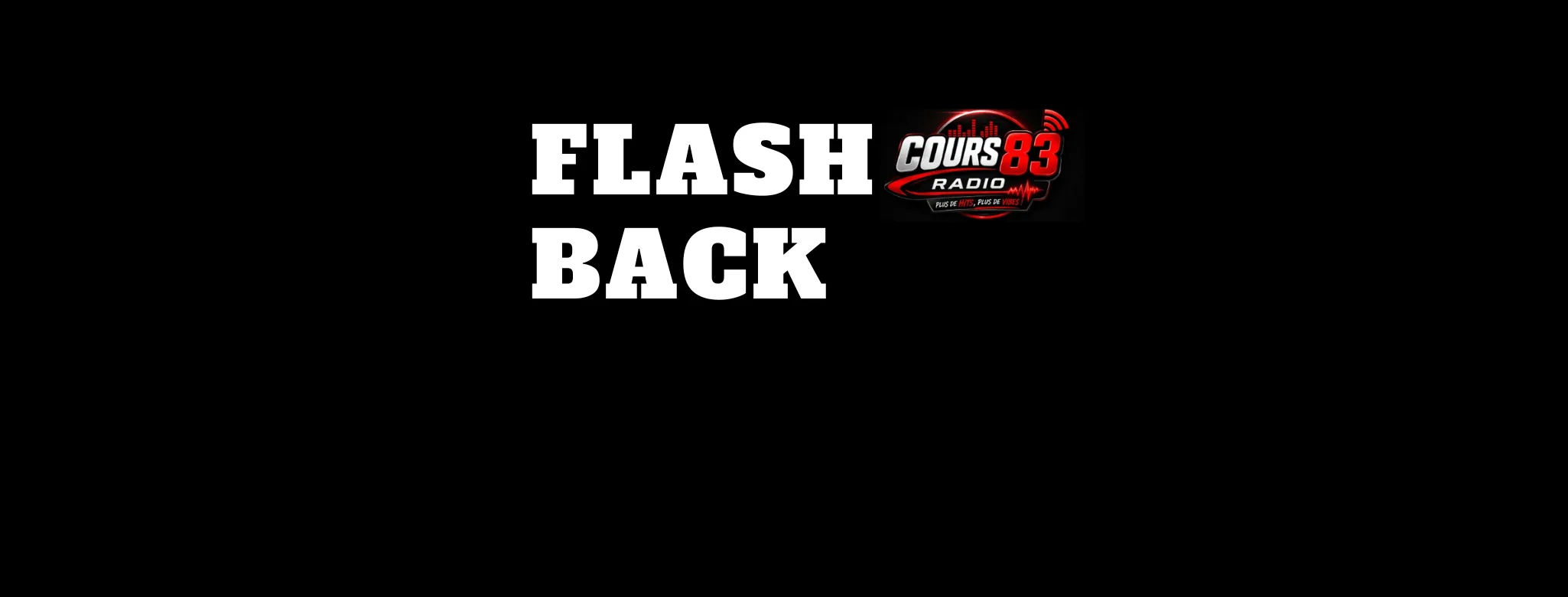 FLASH BACK